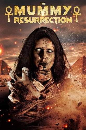 The Mummy: Resurrection | 2022 | Hindi-English | 480p 720p 1080p The Mummy: Resurrection | 2022 | Hindi-English | 480p 720p 1080p