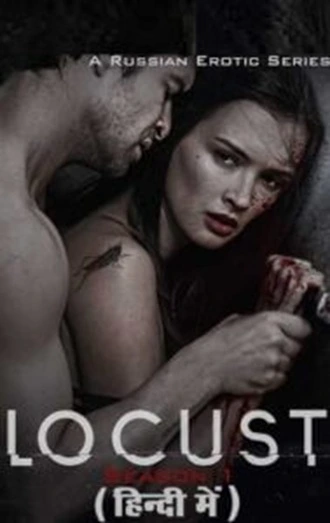 Download Locust | 2014 | Season 1 | {Hindi-English-} | Web Series | 480p 720p 1080p | MoviesWood