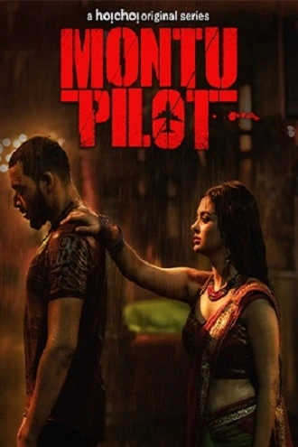 Download [18+] Montu Pilot | 2022 | Season – 2 | Dual Audio | Hindi-Bengali | 480p 720p HDRip