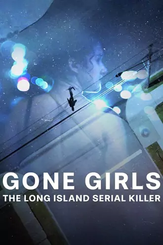 Download Gone Girls: The Long Island Serial Killer | 2025 | Season 1 | Complete Dual Audio | Hindi-English | Netflix Original WEB Series | 480p 720p 1080p
