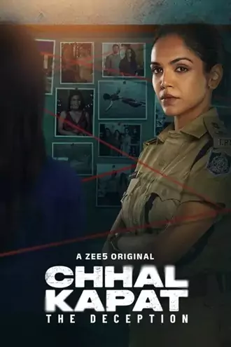 Download Chhal Kapat – The Deception | 2025 | Season 1 | Complete Hindi DD5.1 | ZEE5 Original WEB Series | 480p 720p 1080p