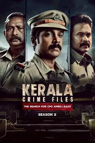 Download Kerala Crime Files | 2025 | Season 2 | Complete Hindi DD5.1 | JioHotstar Original WEB Series | 480p 720p 1080p