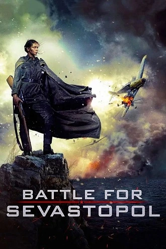 Download Battle for Sevastopol | 2015 | Dual Audio | Hindi-English | BluRay 480p 720p 1080p