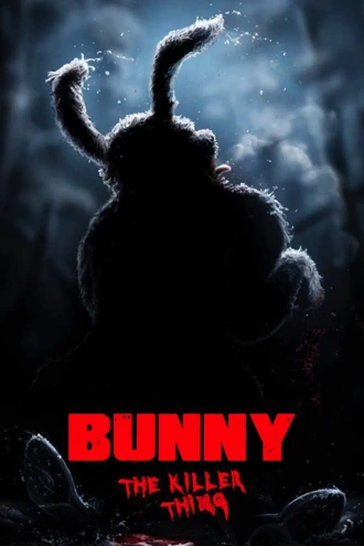 Download [18+] Bunny the Killer Thing | 2015 | Hindi-English | ORG) BluRay 480p 720p 1080p