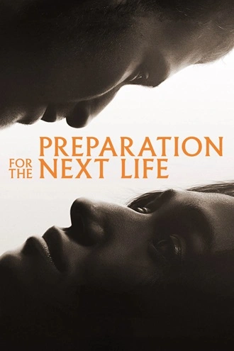 Download Preparation For The Next Life | 2025 | Hindi-English | Dual Audio | WEB-DL | Full Movie 480p 720p