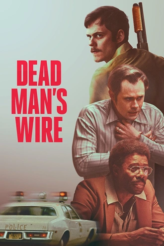 Download Dead Man’s Wire | 2025 | Hindi Dubbed | WEBRip | Full Movie 480p 720p 1080p